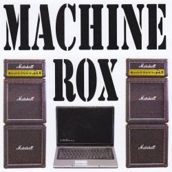 Machine Rox - EP (2008) [EP]