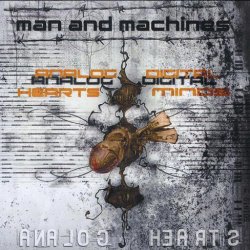 Man And Machines - Analog Hearts Digital Minds (2008)