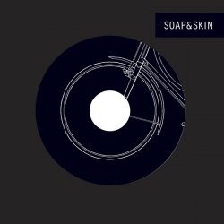 Soap&Skin - Soap&Skin (2008) [EP]