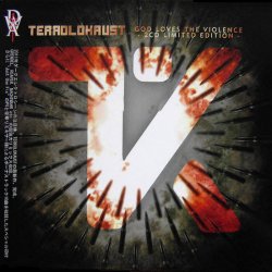 Terrolokaust - God Loves The Violence (Japanese Edition) (2011) [2CD]