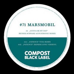 Marsmobil - Gonna Be My Day / Patience (2010) [Single]
