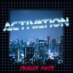 Danger Mode - Activation (2015)
