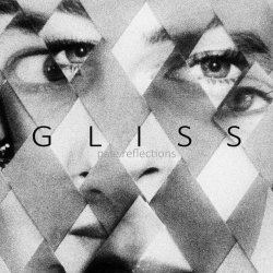 Gliss - Pale Reflections (2015)