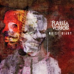 Rabia Sorda - Noise Diary (2009)