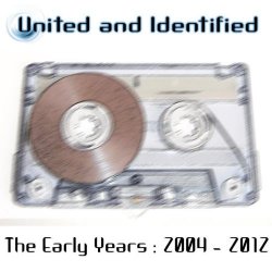 United And Identified - The Early Years (2013)