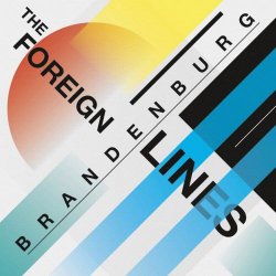 Brandenburg - The Foreign Lines (2016)