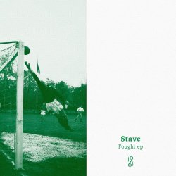 Stave - Fought (2017) [EP]