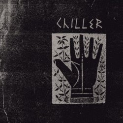 Chiller - Chiller (2018)