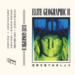 Elite Geographic - Elite Geographic II (2017) [EP]
