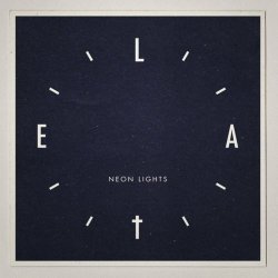 Neon Lights - Late (2013)