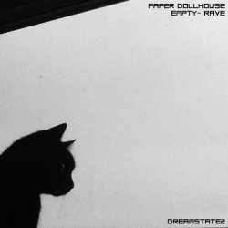 Paper Dollhouse - Empty- Rave (2016) [EP]