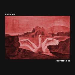 Creams - Olympia II (2018)