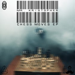 Mr. Kristopher - Chess Moves (2016) [EP]
