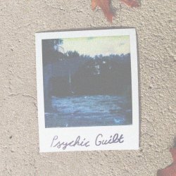Psychic Guilt - EP1 (2018) [EP]
