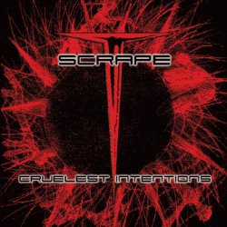 Scrape - Cruelest Intentions (2007)