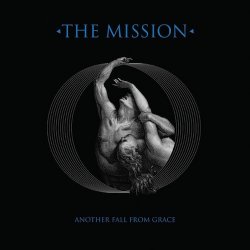 The Mission - Another Fall From Grace (2016) [2CD]