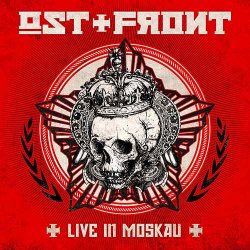 Ost+Front - Live In Moskau (2018)