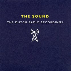 The Sound - The Dutch Radio Recordings (2006) [5CD]