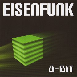 Eisenfunk - 8-Bit (2010)