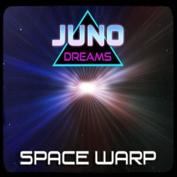 Juno Dreams - Space Warp (2016) [EP]