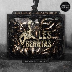 Les Berrtas - Knochenschäler (2016)