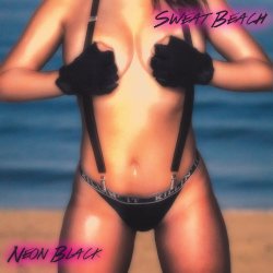Neon Black - Sweat Beach (2017) [Single]