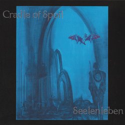 Cradle Of Spoil - Seelenleben (2005)