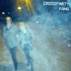Crossparty - Fang (2013) [EP]