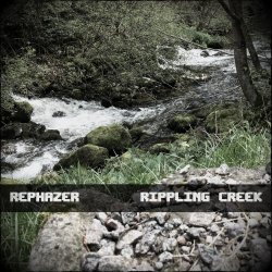 Rephazer - Rippling Creek (2017)