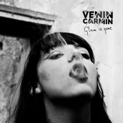 Venin Carmin - Glam Is Gone (2014)