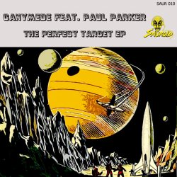 Ganymede - The Perfect Target (feat. Paul Parker) (2013) [EP]