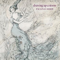 Paulina Cassidy - Drawing Up A Storm (2018)