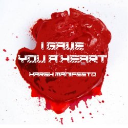 Harsh Manifesto - I Gave You A Heart (2018) [EP]