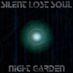 Silent Lost Soul - Night Garden (2018)