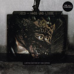 Eco - Hass Und Liebe (2010)