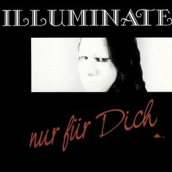 Illuminate - Nur Für Dich (1999) [Single]
