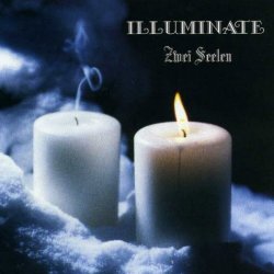 Illuminate - Zwei Seelen (2006) [2CD]