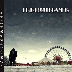 Illuminate - ZwischenWelten (2012)