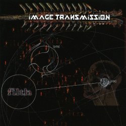 Image Transmission - Filth (1998)