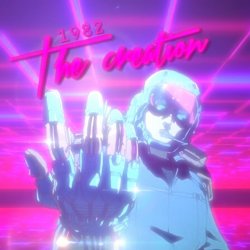 1982 - The Creation (2017) [EP]