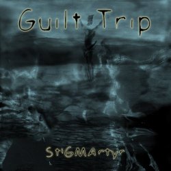 Guilt Trip - Stigmartyr (2001)