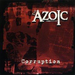 The Azoic - Corruption (2013) [EP]