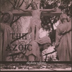 The Azoic - The Divine Suffering (1997)