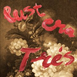 Lust Era - Trés (2017)
