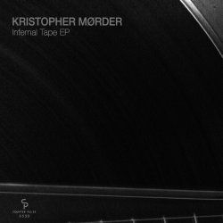 Kristopher Mørder - Infernal Tape (2017) [EP]