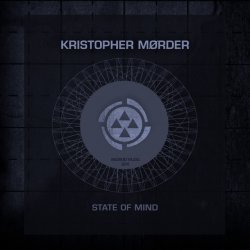 Kristopher Mørder - State Of Mind (2017) [EP]