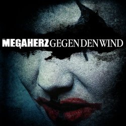 Megaherz - Gegen Den Wind (2013) [EP]