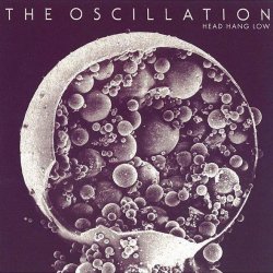 The Oscillation - Head Hang Low (2007) [EP]