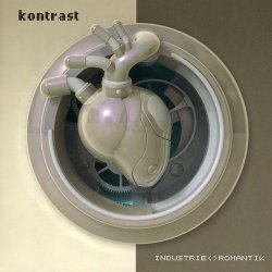 Kontrast - Industrie Romantik (2004)
