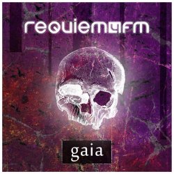Requiem4FM - Gaia (2013) [Single]
